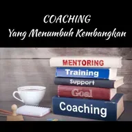 COACHING YANG MENUMBUH KEMBANGKAN
