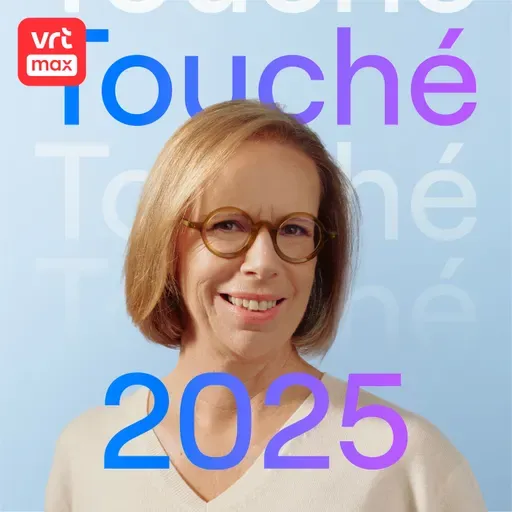 Het Touchéjaar 2025: deel 2