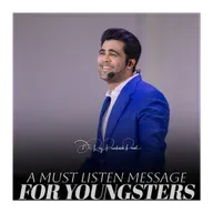 A must listen message for youngsters