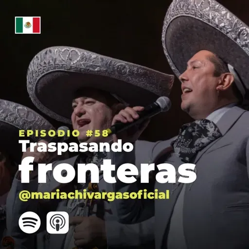 58 | Traspasando Fronteras | Mariachi Vargas 