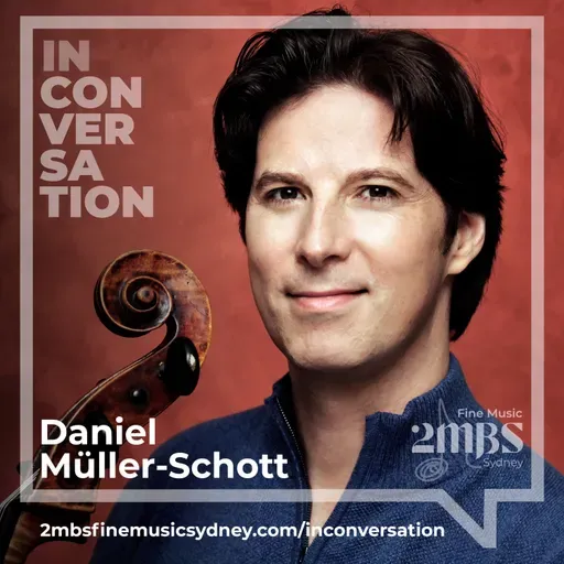 Daniel Müller-Schott: View from a cello