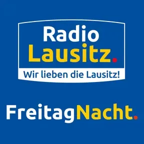 Radio Lausitz FreitagNacht Live