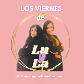 💜Los viernes de Lu y La🧡