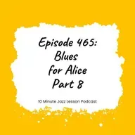 Episode 465 - Blues For Alice Part 8