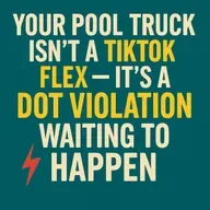 Is Your Pool Truck a DOT Violation Waiting to Happen