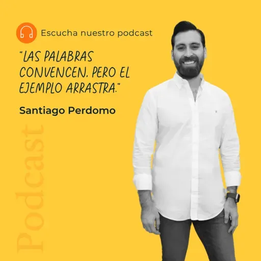 "Las palabras convencen, pero el ejemplo arrastra"