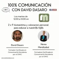 100% Comunicación con David Dasaro - 2x09 Autoestima y valoración personal para educar a nuestr@s hij@s