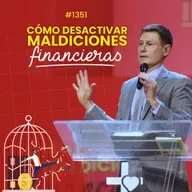 376: Cómo desactivar maldiciones financieras  - 11/05/25 - #1351