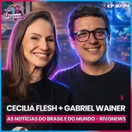 EP 724 - RIVONEWS - CECILIA FLESCH E GABRIEL WAINER