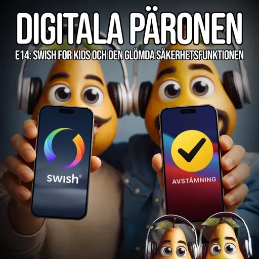 14. Swish for Kids och den glömda säkerhetsfunktionen
