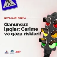 Qanunsuz işıqlar: Cərimə və qəza riskləri!  I Qaydaları pozma