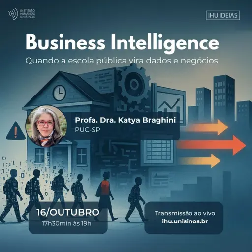 Business Intelligence. Quando a escola pública vira dados e negócios