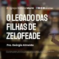 O legado das filhas de Zelofeade - Pra Geórgia Almeida - Culto da Vitória   [03.12.2025]
