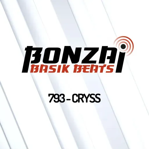 Bonzai Basik Beats 793 | Cryss