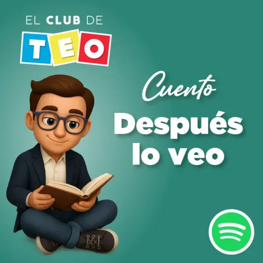Cuento: Después lo veo