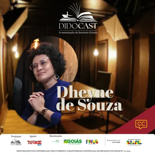 Dheyne de Souza no Didocast – A Manutenção da Literatura Goiana