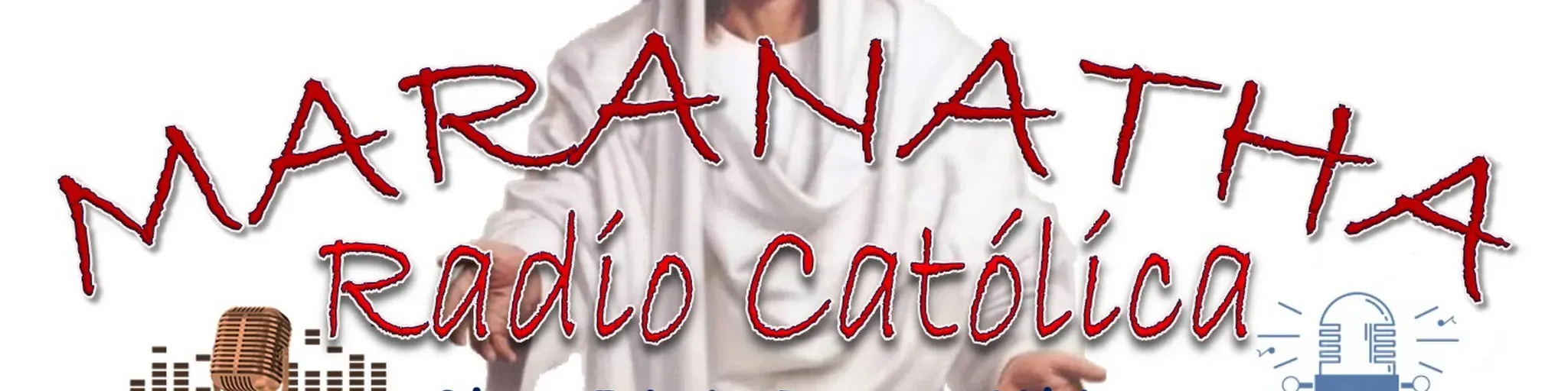 MARANATHA Radio Católica