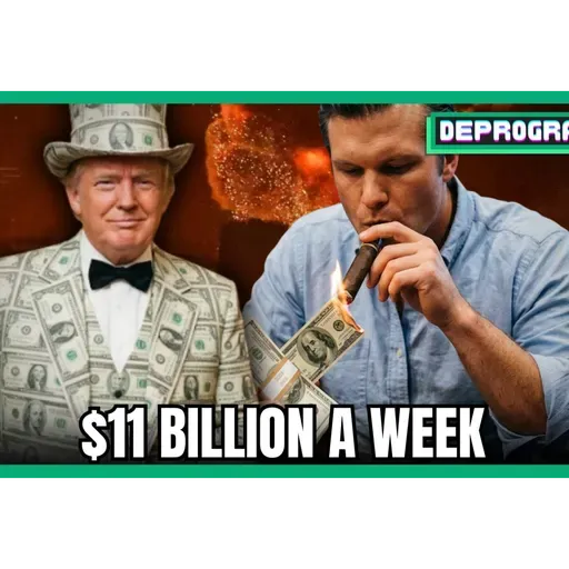 $11 Billion a Week | DeProgram with Ted Rall and John Kiriakou