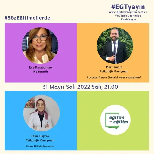 | Söz Eğitimcilerde 8 | Mert Yavuz, Rabia Baytak | 31 Mayıs 2022 |