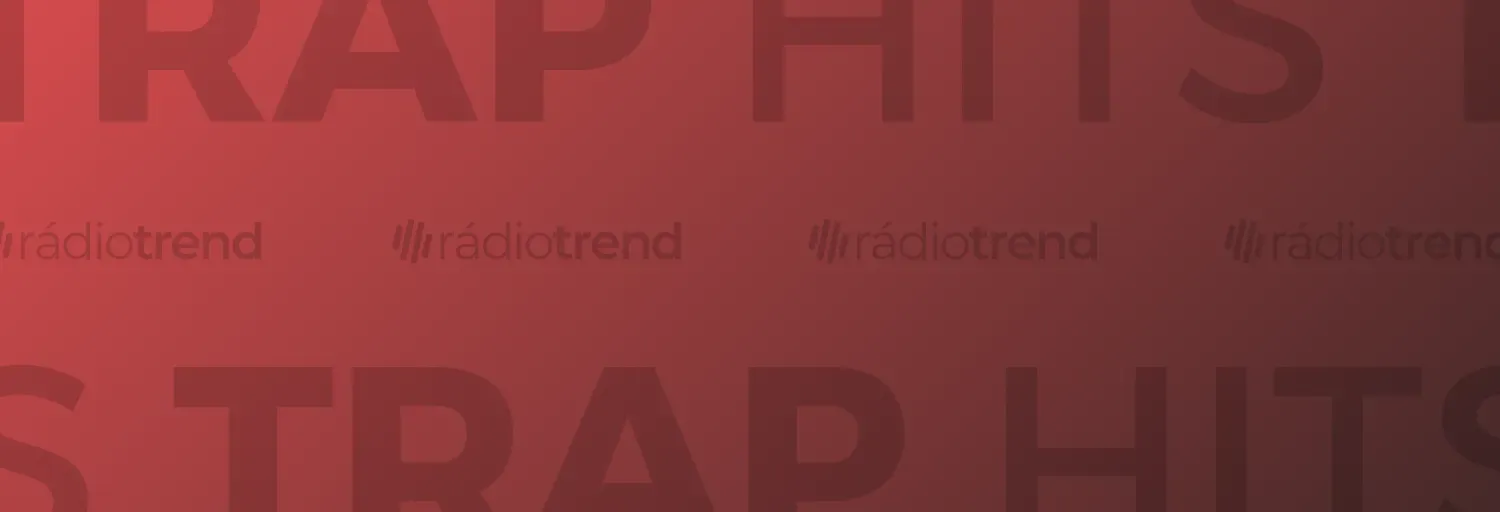 Rádio Trend - Trap Brasil Hits