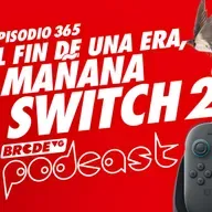 El FIN de una ERA, mañana SWITCH 2 - BRCDEvg Podcast 365