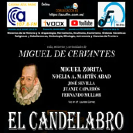 Vida, misterios y curiosidades de Miguel de Cervantes (Reposición) - El Candelabro 11T El Candelabro 04-10-2025 - Prog04