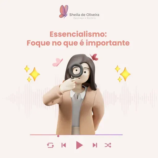 Essencialismo: Foque no que é importante