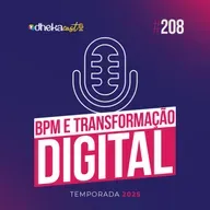 208# BPM e Transformação Digital