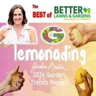 S2 Ep416: Best of Better Lawns and Gardens - Hour 2 Garden Trends for 2026 January 3, 2026