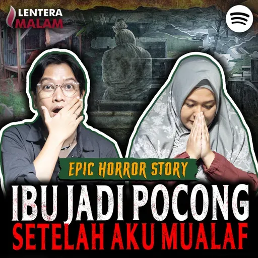 823 IBUKU JADI POCONG!!, SATU KAMPUNG MELIHAT DIA GENTAYANGAN!!!