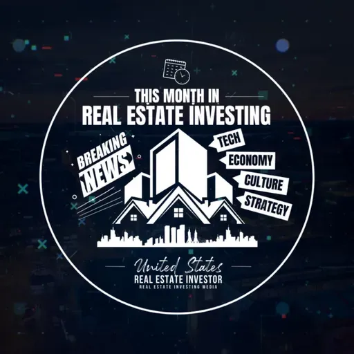 This Month in Real Estate Investing April 2026 (Drop. AI Agents. Terror. Abundance!)