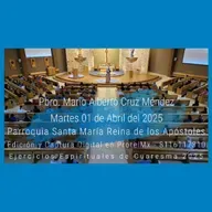 Día 2 - Ejercicios Espirituales de Cuaresma2025 - SAMARA Saltillo - La Mística del Peregrino !...
