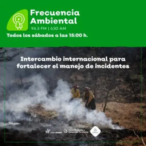 Episodio 213. Intercambio internacional para fortalecer el manejo de incidentes