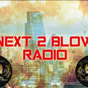 Next2Blow Radio