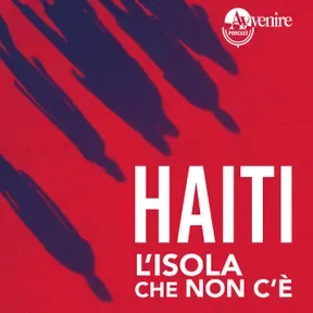Haiti, l'isola che non c'è