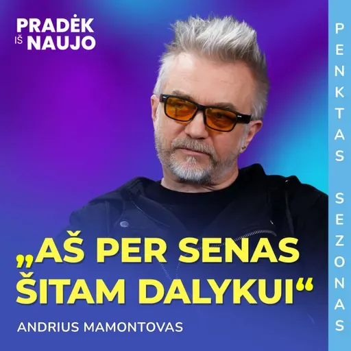 PIN su Andriumi Mamontovu: „Kitąmet man bus 60 ir aš to skaičiaus nelabai suvokiu“