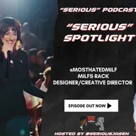 MILFS RACK (Designer/Creative Director) - "Serious" Spotlight
