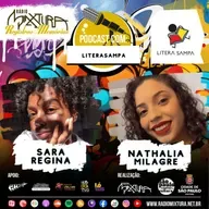 Podcast LiteraSampa - Sara Regina conversa com Nathália Milagre na Rádio Mixtura