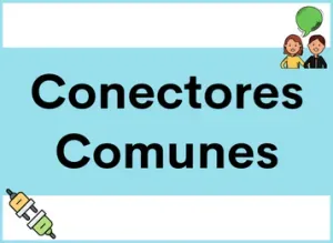 Conectores Comunes en Español: ¡Mejora tu Fluidez al Hablar y Comunica con Confianza como un Nativo!