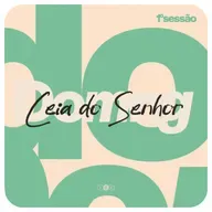CEIA do SENHOR - SETEMBRO | 1° SESSÃO na IBF CHURCH!