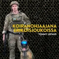 Koiranohjaajana erikoisjoukoissa - Tommy Lepaus