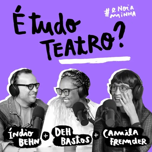 É tudo teatro?