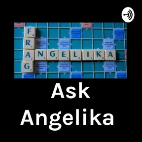 Ask Angelika