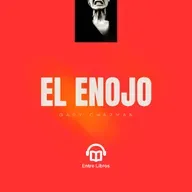 Entre Libros - 004 El enojo -  Gary Chapman