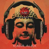 Rada Alfa - Me Shanti # 2 @ Excl. for ChillOutPlanet.Ru