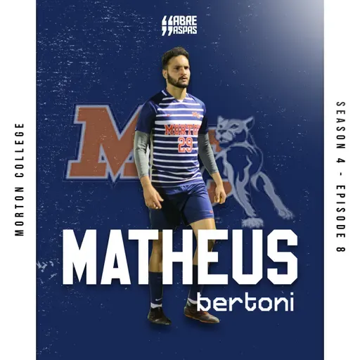 Abre Aspas - S4E8 - Matheus Bertoni