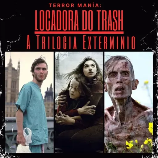 Locadora do Trash - A Trilogia Extermínio
