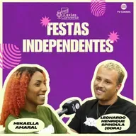 #312 | Caxias Conversa | Festas Independentes