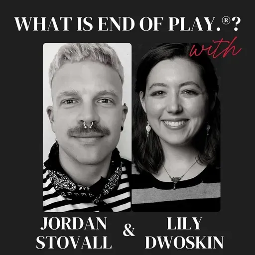 What is End of Play.®? (Ep. 62)
