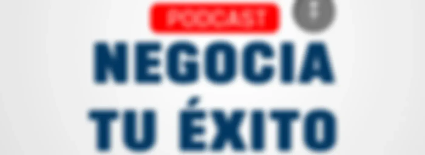 Negocia tu Éxito